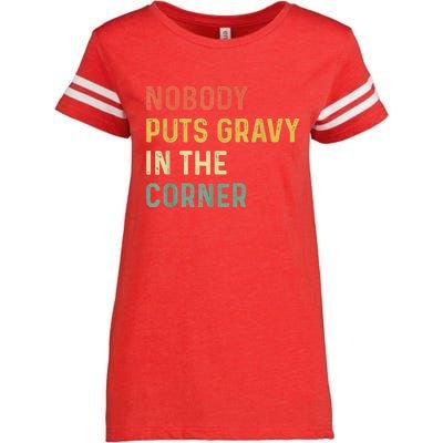 Retro Nobody Puts Gravy In A Corner Funny Thanksgiving Pun Dinner Enza Ladies Jersey Football T-Shirt