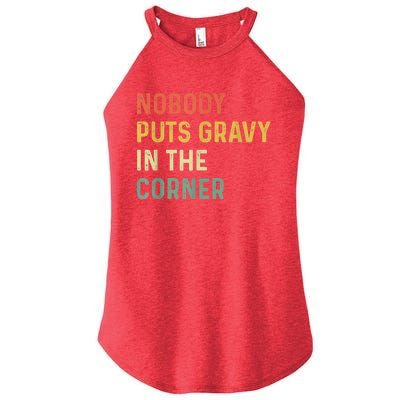 Retro Nobody Puts Gravy In A Corner Funny Thanksgiving Pun Dinner Women's Perfect Tri Rocker Tank