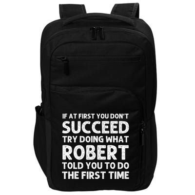 Robert Name Personalized Birthday Funny Christmas Joke Impact Tech Backpack