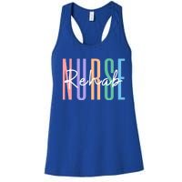 Rehab Nurse Rehabilitation Rn Psychiatric Nurse Meaningful Gift Women's Racerback Tank