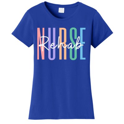 Rehab Nurse Rehabilitation Rn Psychiatric Nurse Meaningful Gift Women's T-Shirt