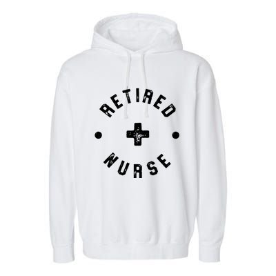 Retired Nurse Retirement Party Garment-Dyed Fleece Hoodie