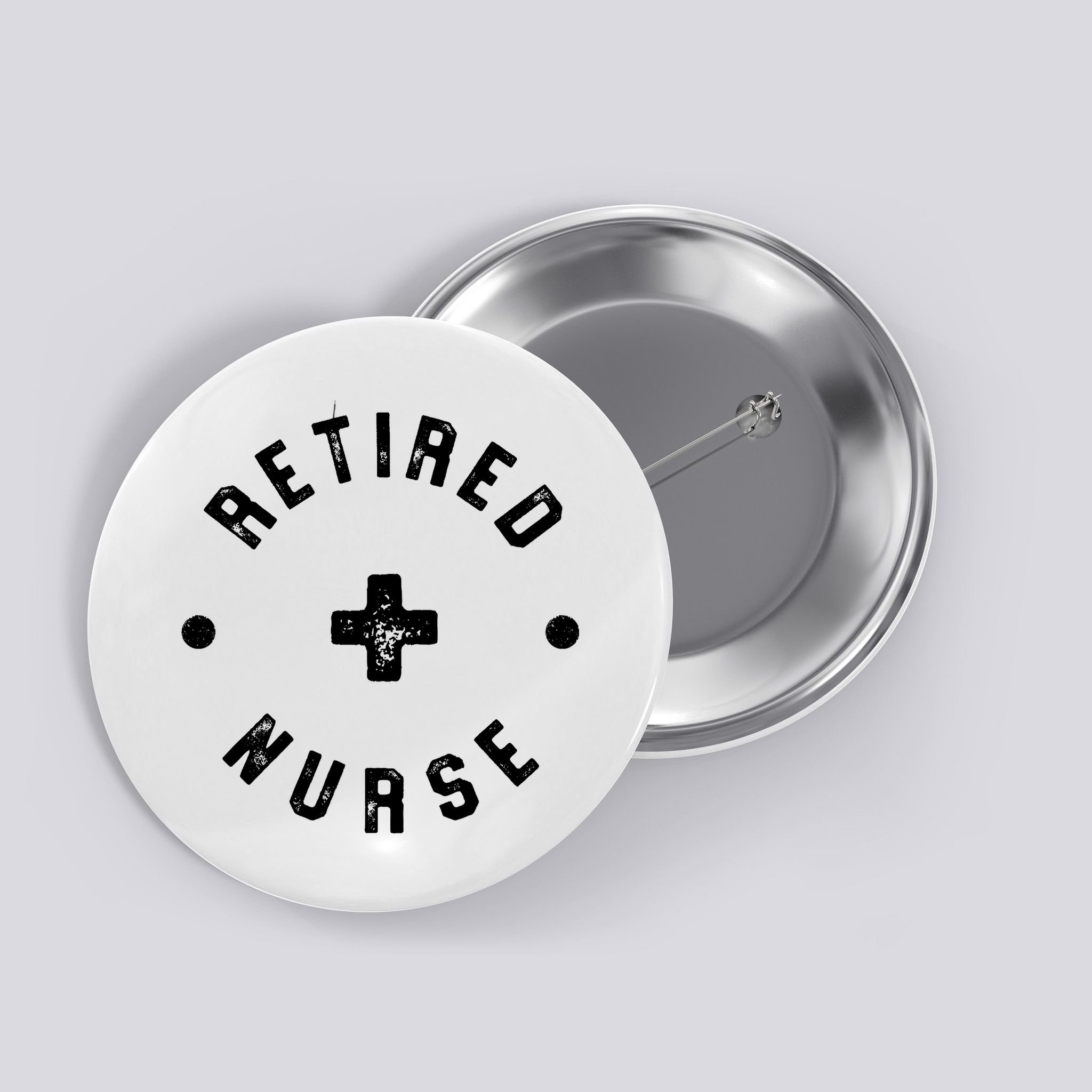 Retired Nurse Retirement Party Button