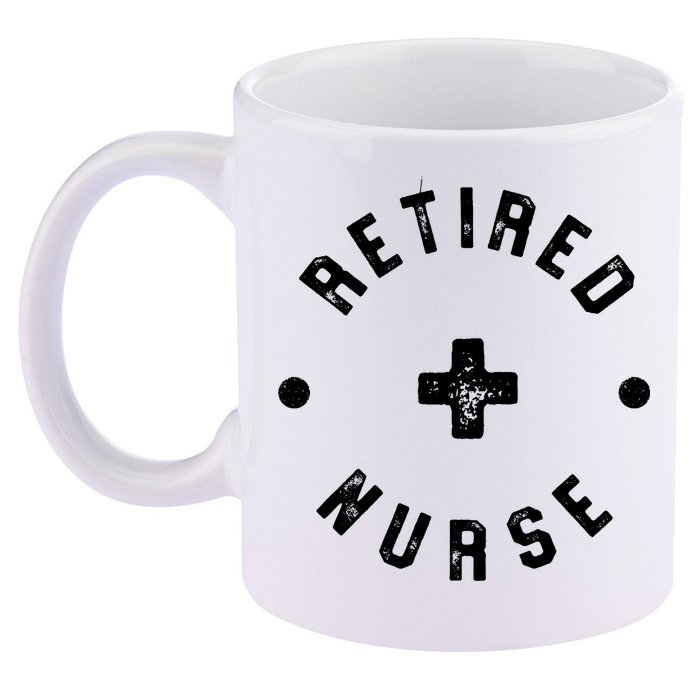 Retired Nurse Retirement Party 11oz C Handle Ceramic Mug
