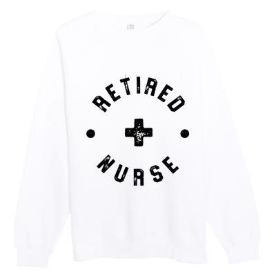 Retired Nurse Retirement Party Premium Crewneck Sweatshirt