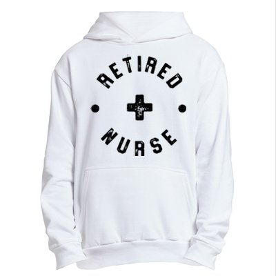 Retired Nurse Retirement Party Urban Pullover Hoodie