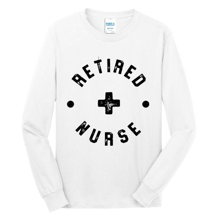 Retired Nurse Retirement Party Tall Long Sleeve T-Shirt