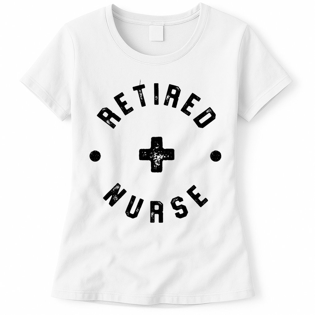 Retired Nurse Retirement Party Womens T-Shirt