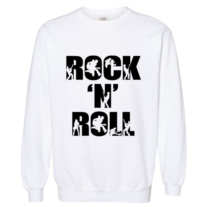Rock N Roll Music Nothing But Rock & Roll 70S 80 90S Retro Garment-Dyed Sweatshirt