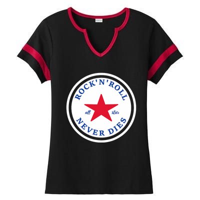 Rock N Roll Never Dies Rock And Roll All Star Music Ladies Halftime Notch Neck Tee