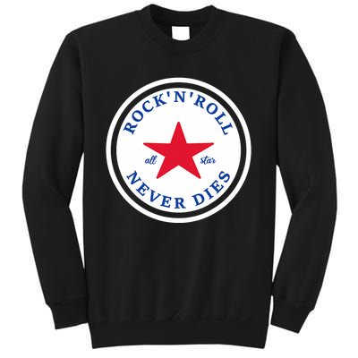 Rock N Roll Never Dies Rock And Roll All Star Music Sweatshirt