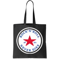 Rock N Roll Never Dies Rock And Roll All Star Music Tote Bag