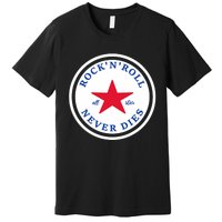 Rock N Roll Never Dies Rock And Roll All Star Music Premium T-Shirt