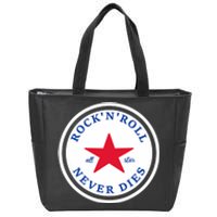 Rock N Roll Never Dies Rock And Roll All Star Music Zip Tote Bag