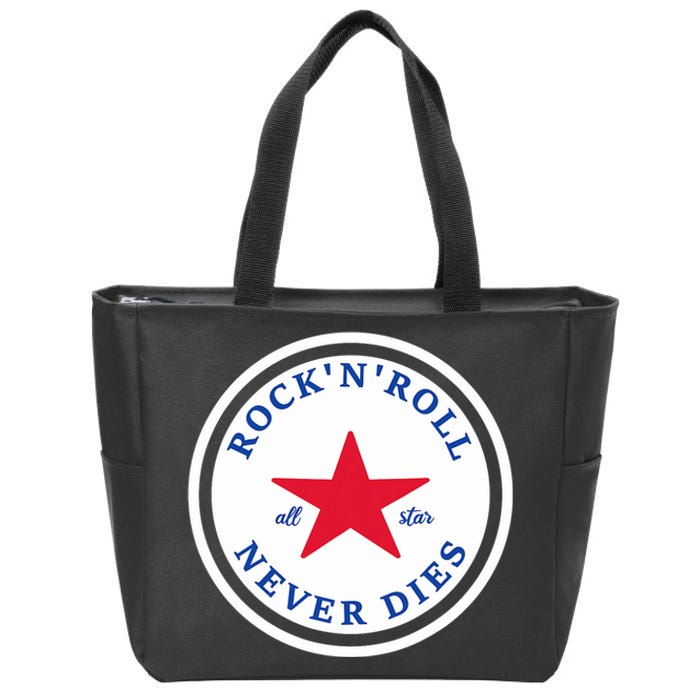 Rock N Roll Never Dies Rock And Roll All Star Music Zip Tote Bag