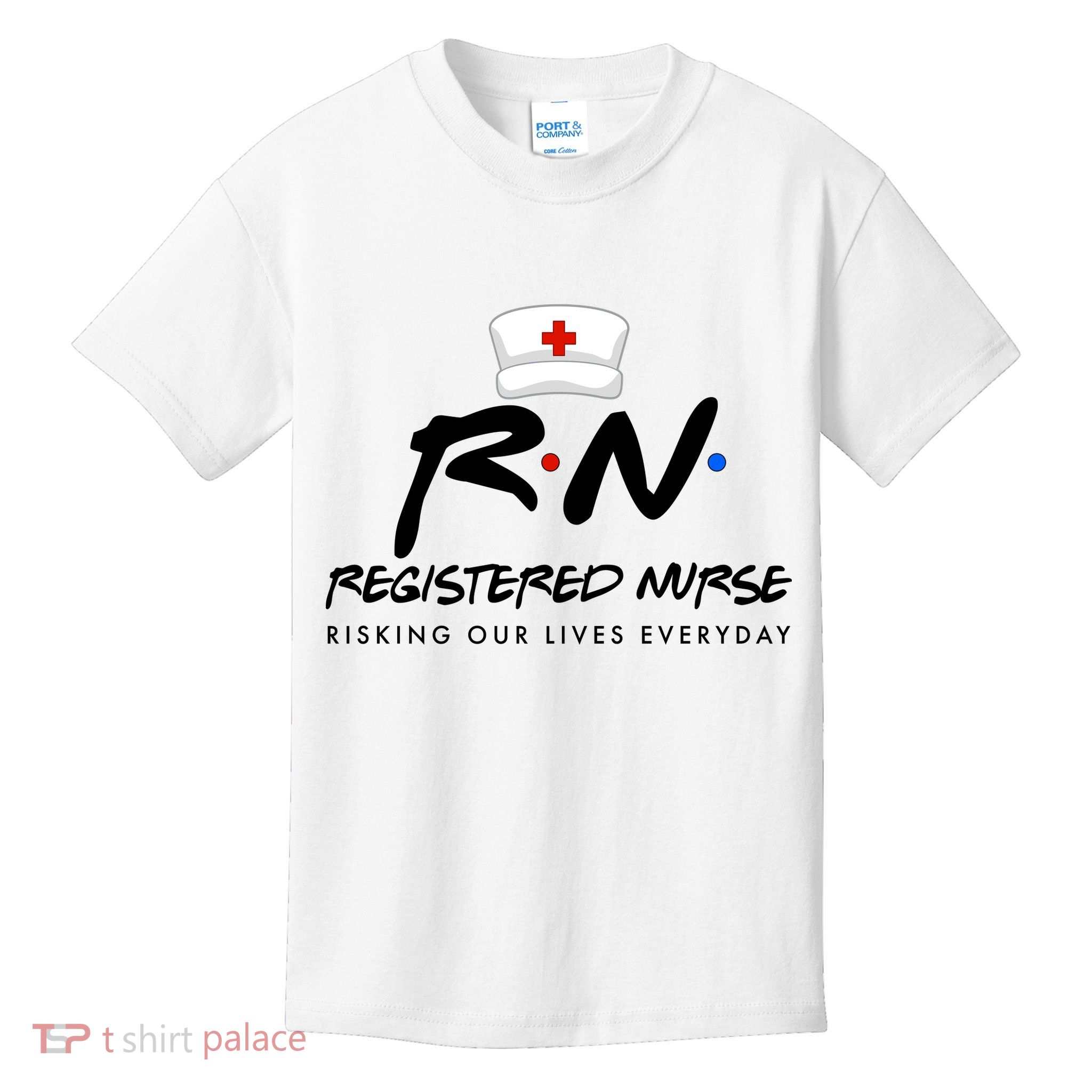 Registered Nurse Risking Our Lives Everyday Kids T-Shirt