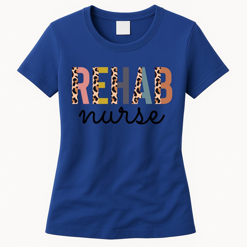 Rehabilitation Nursing Rehab Nurse Graduation Gift Womens T-Shirt