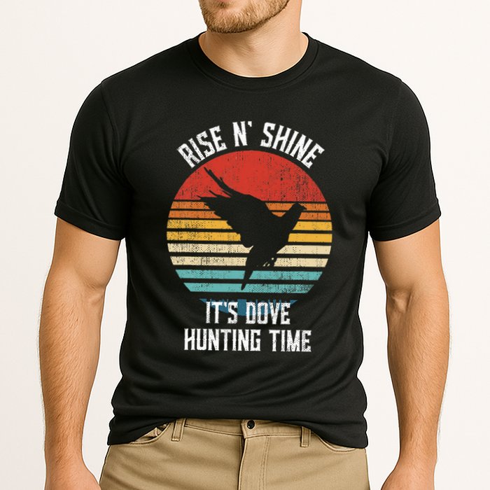 Rise N Shine Its Dove Hunting Time Dove Cooling Performance Crew T-Shirt