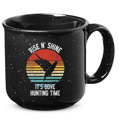 Rise N Shine Its Dove Hunting Time Dove 15oz Campfire Ceramic Mug