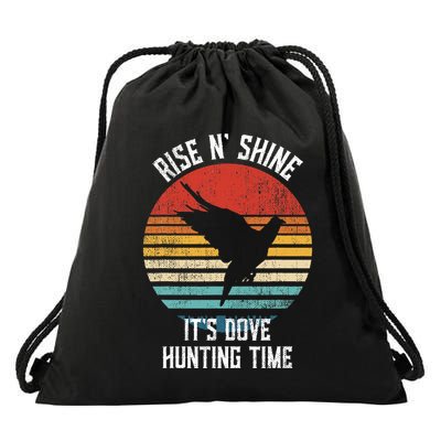 Rise N Shine Its Dove Hunting Time Dove Drawstring Bag