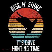 Rise N Shine Its Dove Hunting Time Dove Cooling Performance Long Sleeve Crew