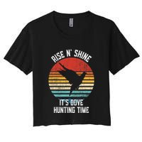Rise N Shine Its Dove Hunting Time Dove Women's Crop Top Tee
