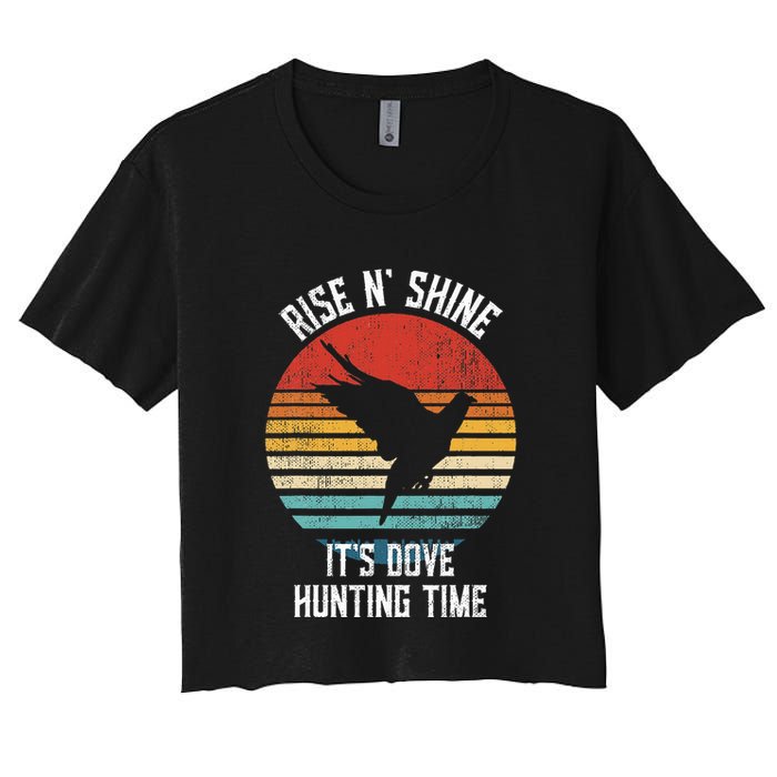 Rise N Shine Its Dove Hunting Time Dove Women's Crop Top Tee