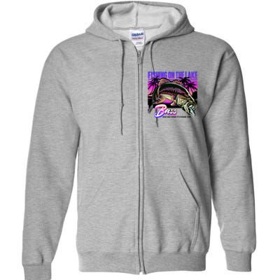 Rise N Shine Its Fishing Time Bass Lake Full Zip Hoodie