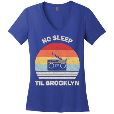 Retro No Sleep Til Brooklyn Gift Old School Portable Stereo Gift Women's V-Neck T-Shirt