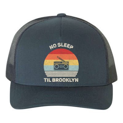 Retro No Sleep Til Brooklyn Gift Old School Portable Stereo Gift Yupoong Adult 5-Panel Trucker Hat