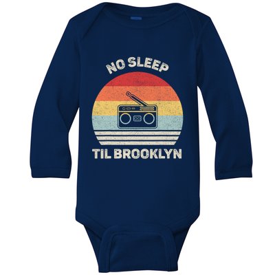 Retro No Sleep Til Brooklyn Gift Old School Portable Stereo Gift Baby Long Sleeve Bodysuit