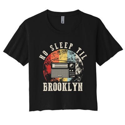 Retro No Sleep Til Brooklyn Old School Portable Stereo Women's Crop Top Tee