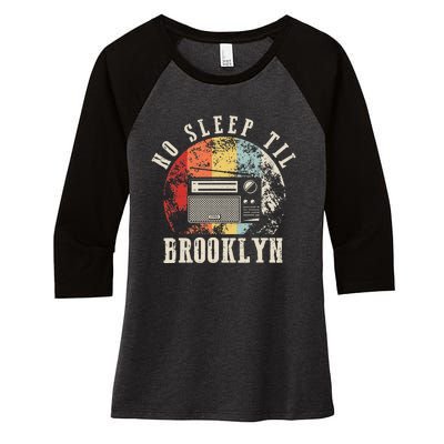 Retro No Sleep Til Brooklyn Old School Portable Stereo Women's Tri-Blend 3/4-Sleeve Raglan Shirt