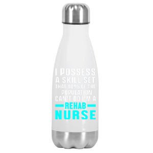 Rehab Nurse Skill Set Rehabilitation Nursing Rn Gift Stainless Steel Insulated Water Bottle