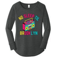 Retro No Sleep Til Brooklyn Women's Perfect Tri Tunic Long Sleeve Shirt