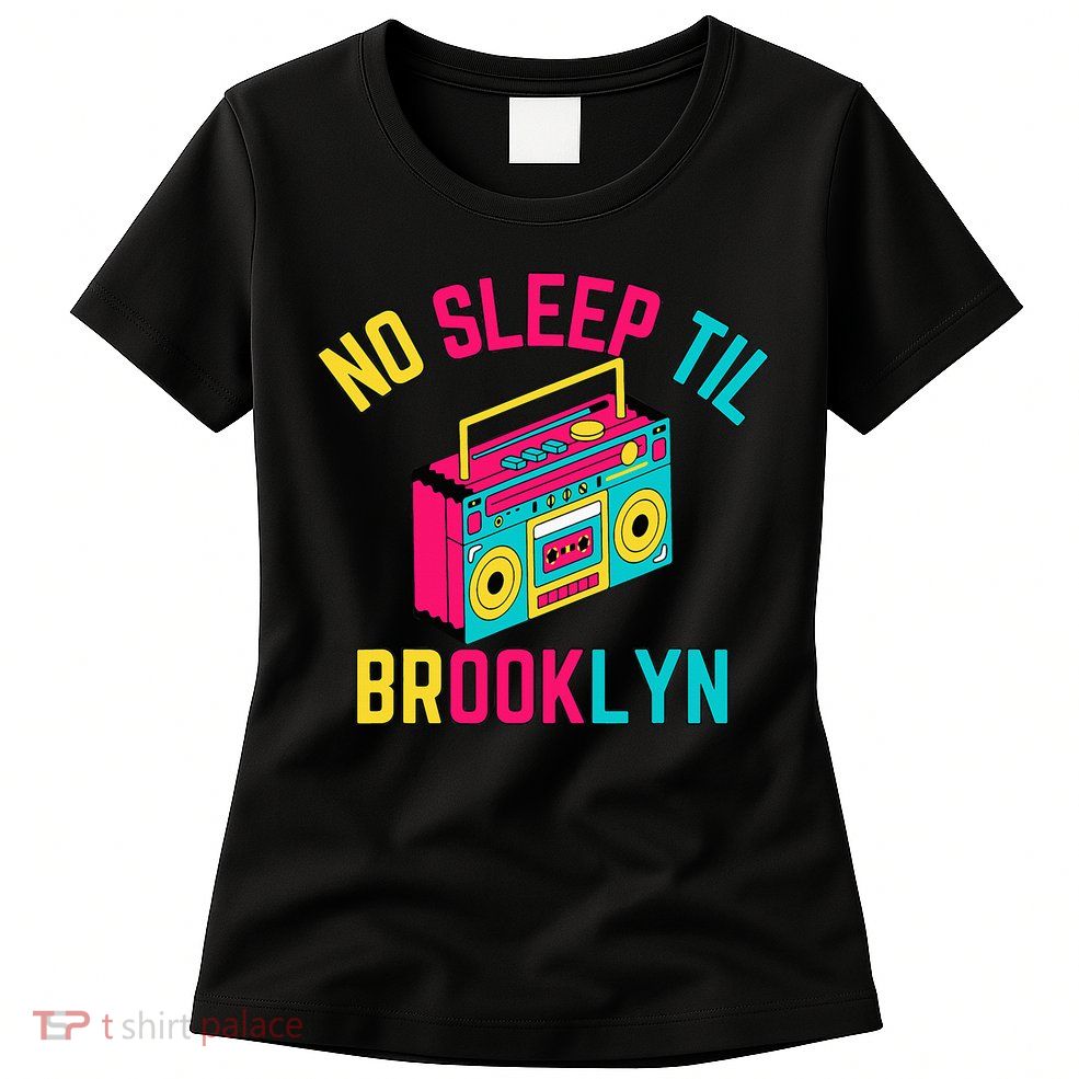 Retro No Sleep Til Brooklyn Womens T-Shirt