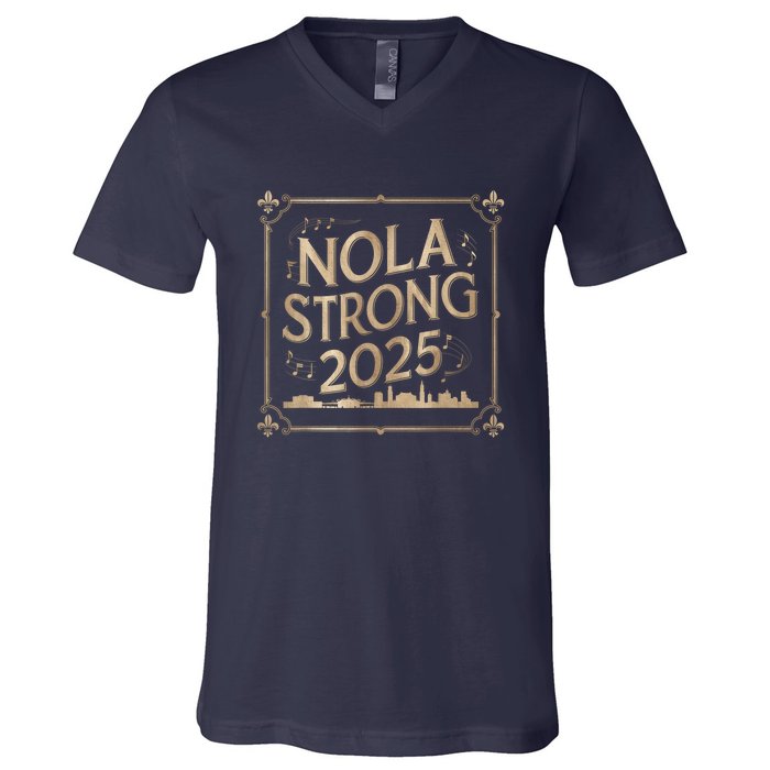 Remember Nola Strong 2025 Unity For New Orleans Culture V-Neck T-Shirt