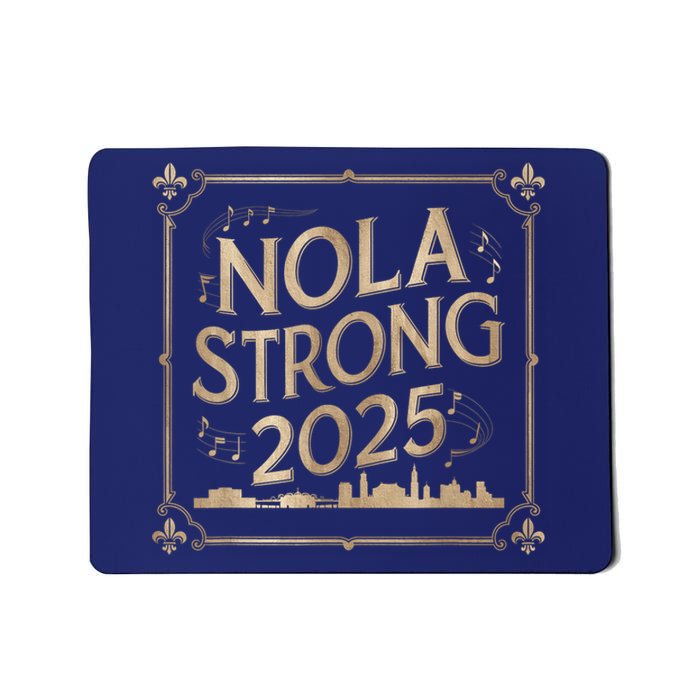 Remember Nola Strong 2025 Unity For New Orleans Culture Mousepad