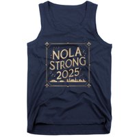 Remember Nola Strong 2025 Unity For New Orleans Culture Tank Top