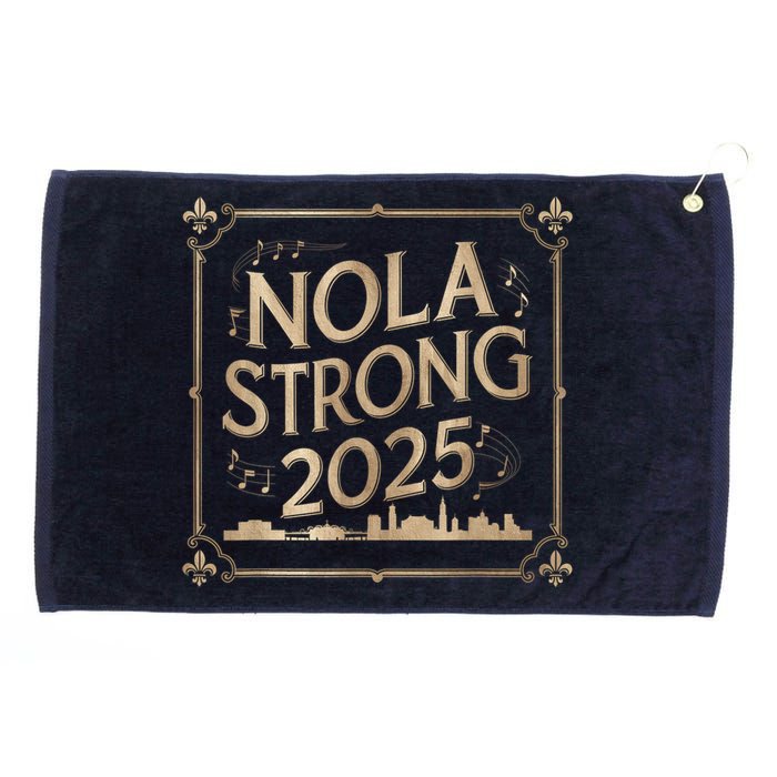 Remember Nola Strong 2025 Unity For New Orleans Culture Grommeted Golf Towel