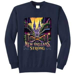 Remember Nola Strong 2025 Unity For New Orleans Culture Tall Sweatshirt