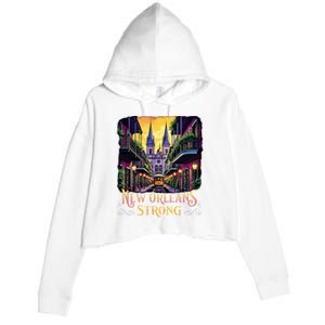 Remember Nola Strong 2025 Unity For New Orleans Culture Crop Fleece Hoodie