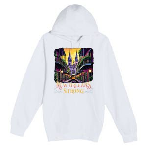 Remember Nola Strong 2025 Unity For New Orleans Culture Premium Pullover Hoodie