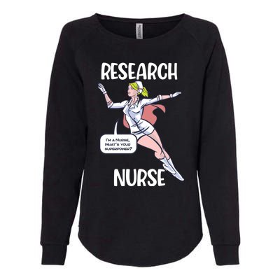 Research Nurse Superhero Nursing Cool Gift Womens California Wash Sweatshirt