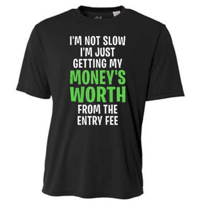 Runner Not Slow Getting My Moneys Worth Funny Running Cooling Performance Crew T-Shirt