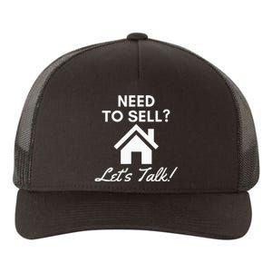 Realtor Need To Sell LetS Talk Real Estate Agent Yupoong Adult 5-Panel Trucker Hat