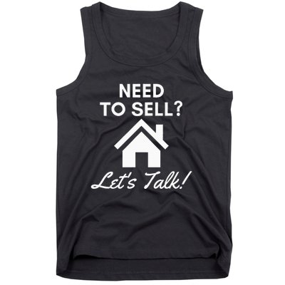 Realtor Need To Sell LetS Talk Real Estate Agent Tank Top