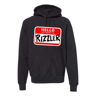 Rizzler Name Tag Rizz Premium Hoodie