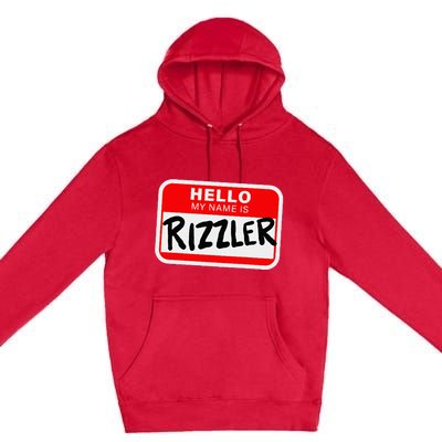 Rizzler Name Tag Rizz Premium Pullover Hoodie