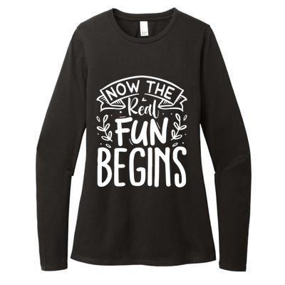 Retired Now The Real Fun Begins Funny Gift Womens CVC Long Sleeve Shirt